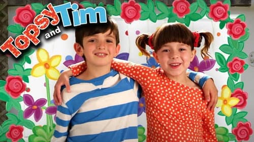 Topsy and Tim still