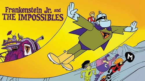 Frankenstein, Jr. and The Impossibles still