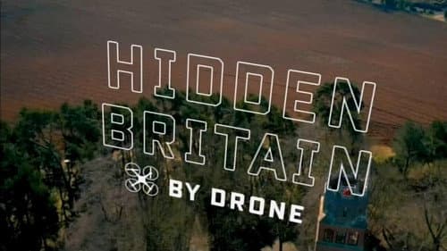 Hidden Britain by Drone still