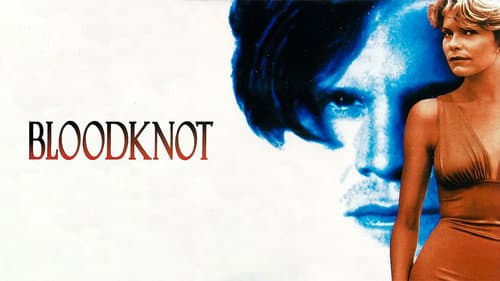 Bloodknot still