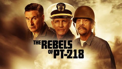 The Rebels of PT-218 still