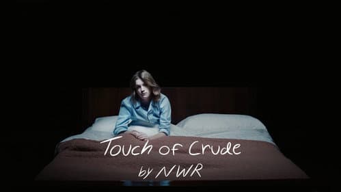 Touch of Crude still