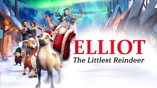 Elliot: The Littlest Reindeer still