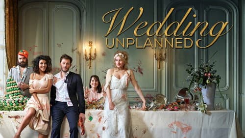 Wedding Unplanned still