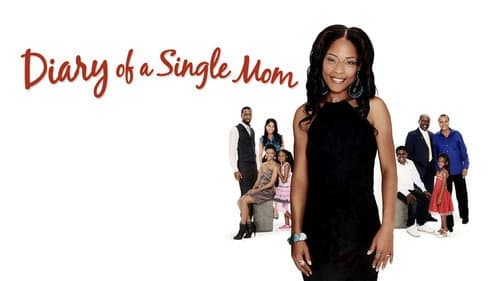 Diary of a Single Mom still
