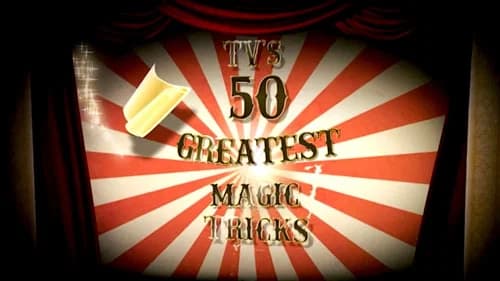 TV's 50 Greatest Magic Tricks still