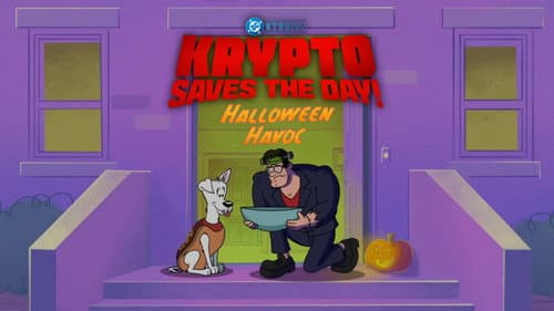 Krypto Saves the Day!: Halloween Havoc still