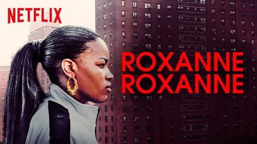 Roxanne Roxanne still
