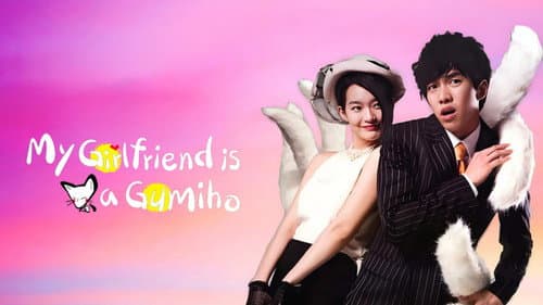 My Girlfriend Is a Gumiho still