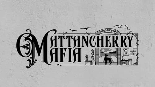 Mattancherry Mafia still