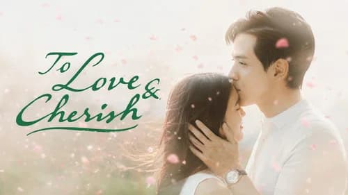 To Love & Cherish still