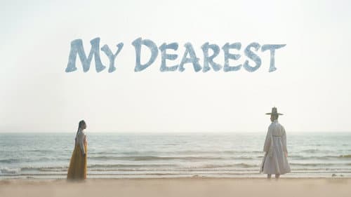 My Dearest still