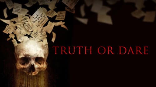 Truth or Dare still