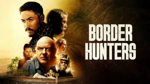 Border Hunters still