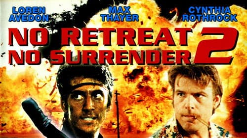 No Retreat, No Surrender 2: Raging Thunder still