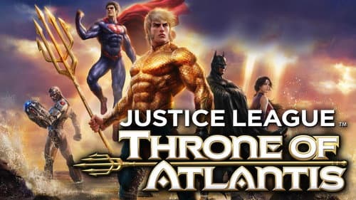 Justice League: Throne of Atlantis still