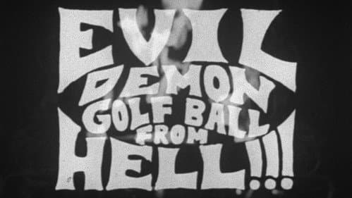 Evil Demon Golfball from Hell!!! still