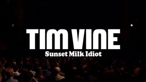 Tim Vine: Sunset Milk Idiot still