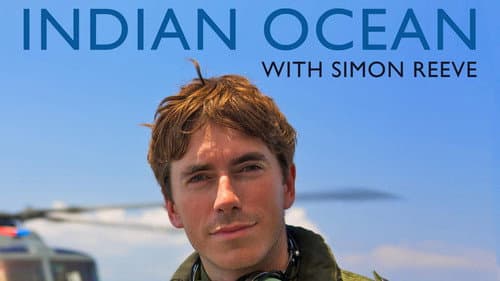 Indian Ocean with Simon Reeve still