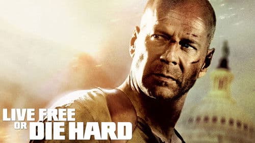 Live Free or Die Hard still