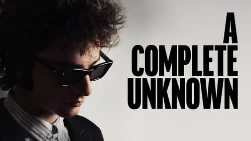 A Complete Unknown still