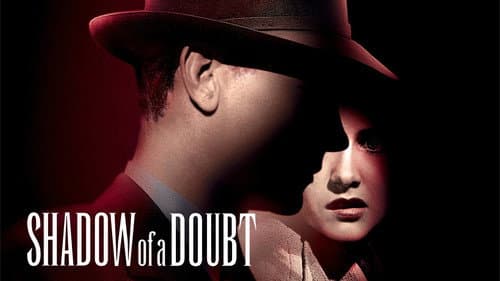 Shadow of a Doubt still