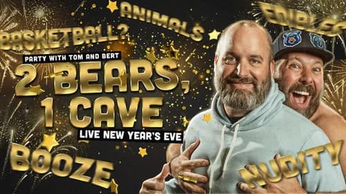 2 Bears 1 Cave: Live New Year's Eve still