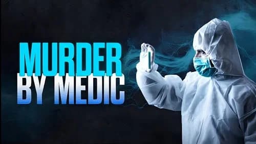 Murder by Medic still