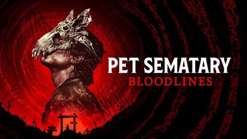 Pet Sematary: Bloodlines still