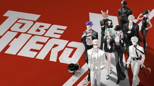 TO BE HERO X still