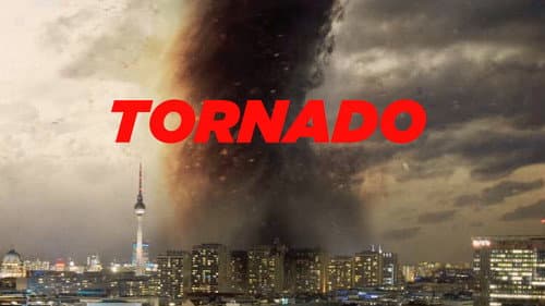 Tornado - Der Zorn des Himmels still
