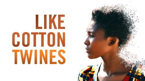 Like Cotton Twines still