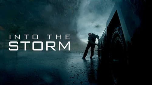 Into the Storm still