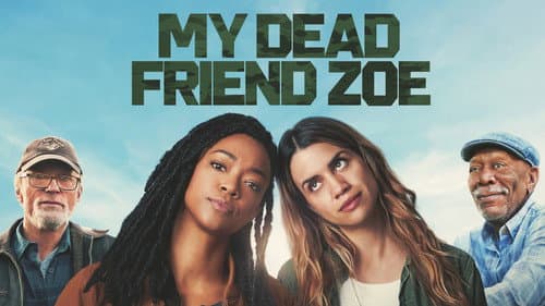 My Dead Friend Zoe still