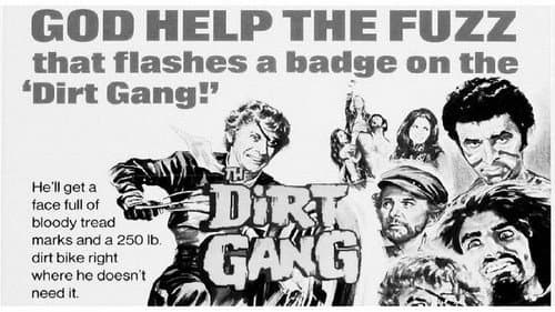 The Dirt Gang still