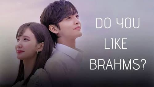 Do You Like Brahms? still