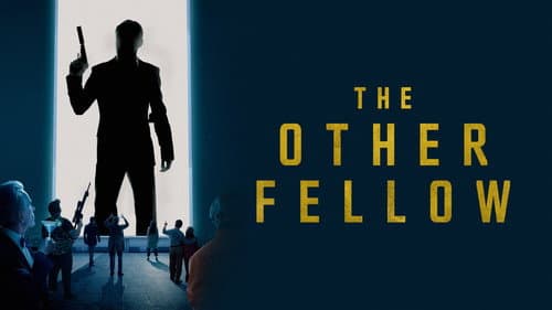 The Other Fellow still