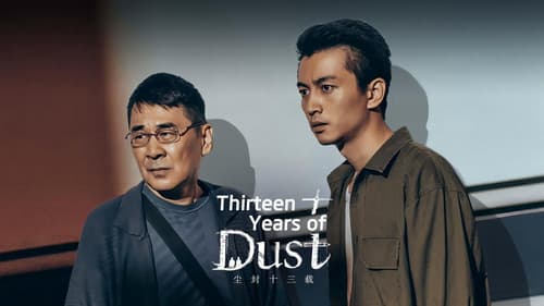 Thirteen Years of Dust still