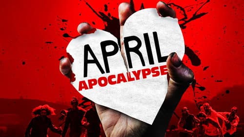 April Apocalypse still