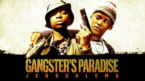 Gangster's Paradise: Jerusalema still