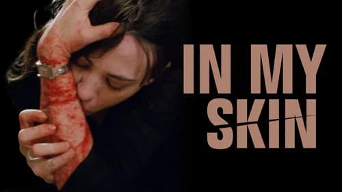 In My Skin still