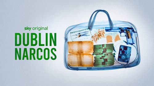 Dublin Narcos still