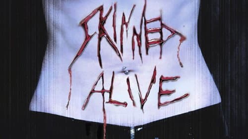 Skinned Alive still