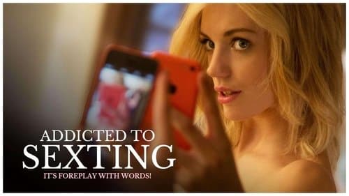 Addicted to Sexting still