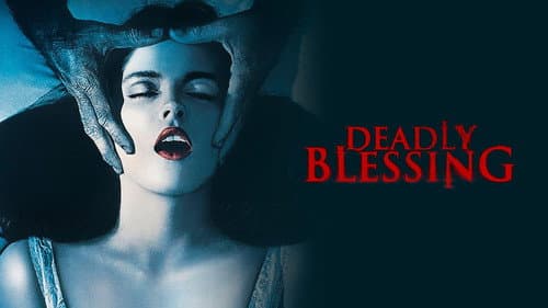Deadly Blessing still