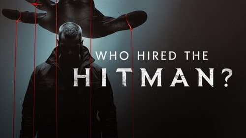 Who Hired the Hitman? still