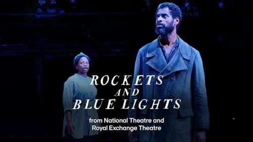 National Theatre Live: Rockets and Blue Lights still