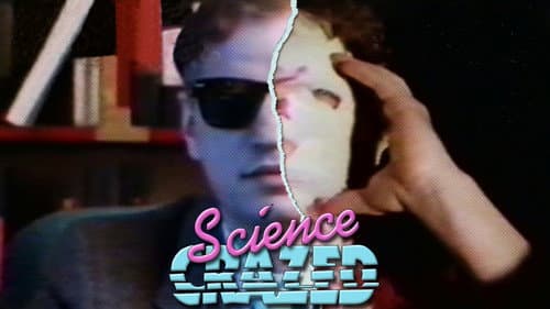 Science Crazed still