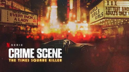 Crime Scene: The Times Square Killer still