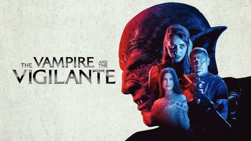 The Vampire and the Vigilante still
